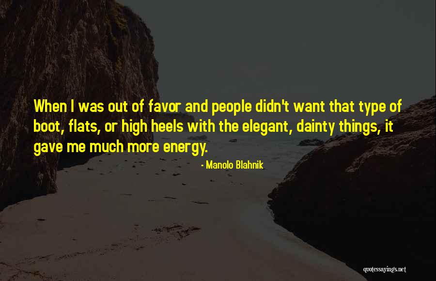 Boot Heels Quotes By Manolo Blahnik Boot Heels Quotes By Manolo Blahnik