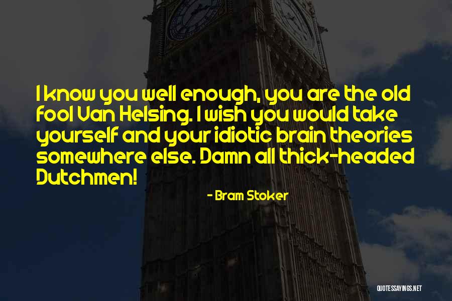 Boot To The Head Quotes By Bram Stoker Boot To The Head Quotes By Bram Stoker