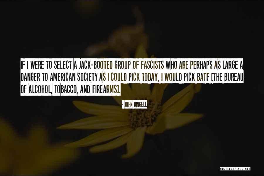 Booted Up Quotes By John Dingell Booted Up Quotes By John Dingell