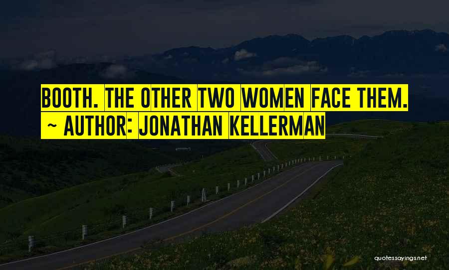 Booth Jonathan Quotes By Jonathan Kellerman