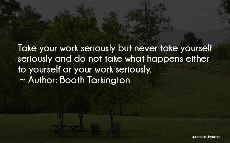 Booth Tarkington Quotes 1688351