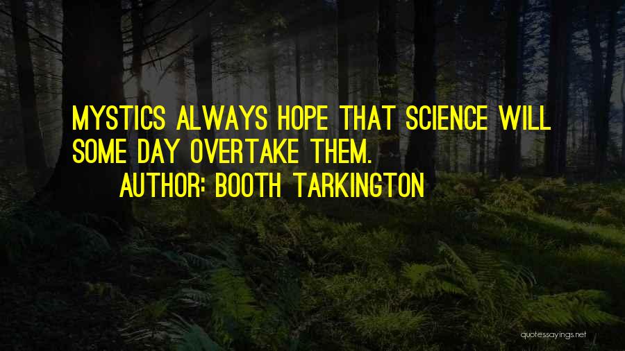 Booth Tarkington Quotes 2181688