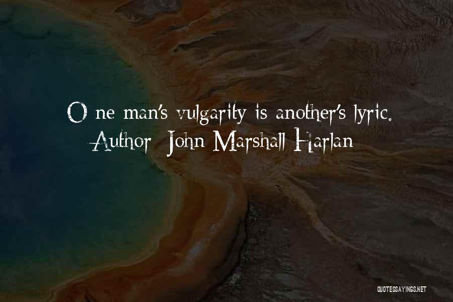 Bootha Quotes By John Marshall Harlan