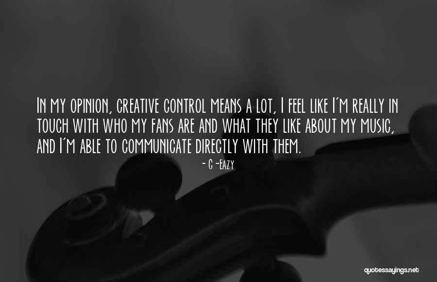Bootlace Ferrule Quotes By G-Eazy Bootlace Ferrule Quotes By G-Eazy