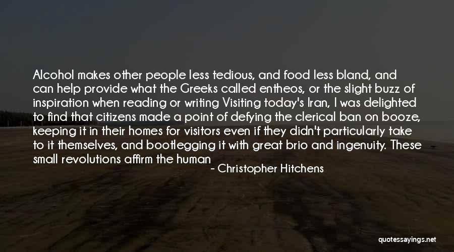 Bootlegging Quotes By Christopher Hitchens Bootlegging Quotes By Christopher Hitchens