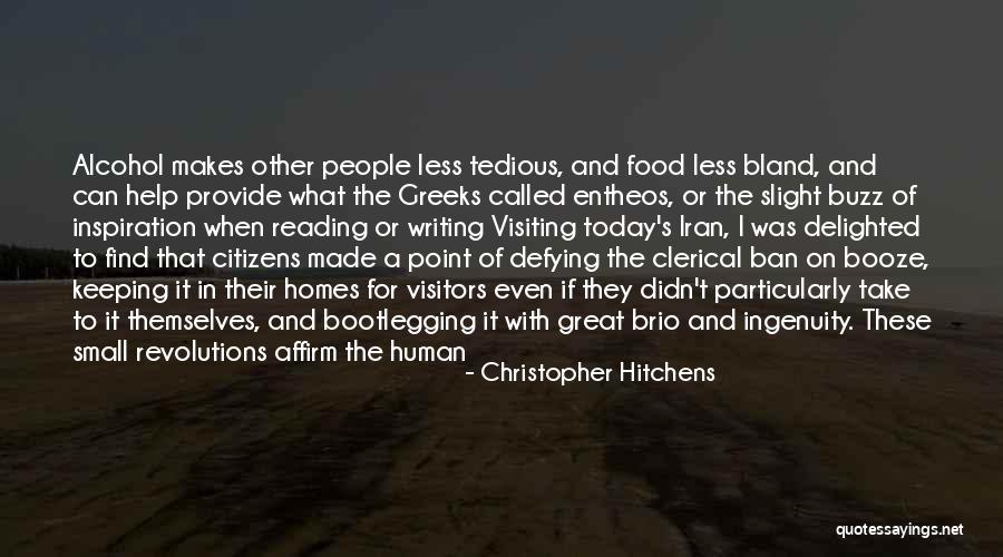 Bootlegging Quotes By Christopher Hitchens