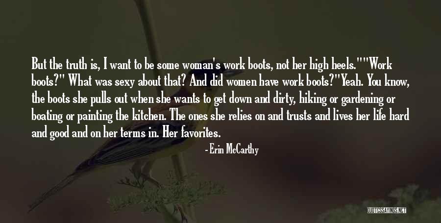 Boots And Heels Quotes By Erin McCarthy