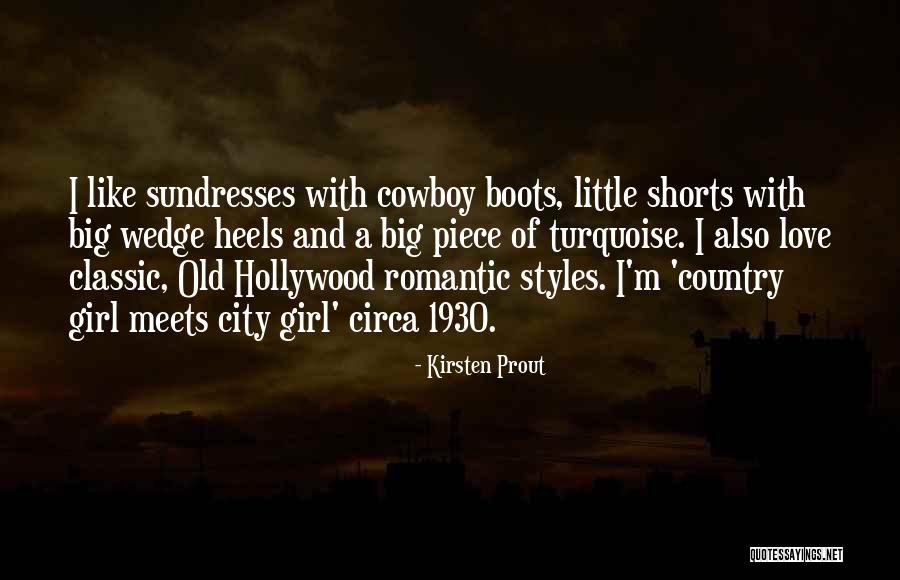 Boots And Heels Quotes By Kirsten Prout