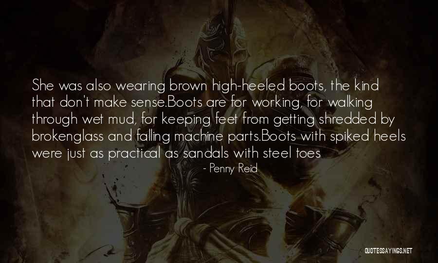 Boots And Heels Quotes By Penny Reid