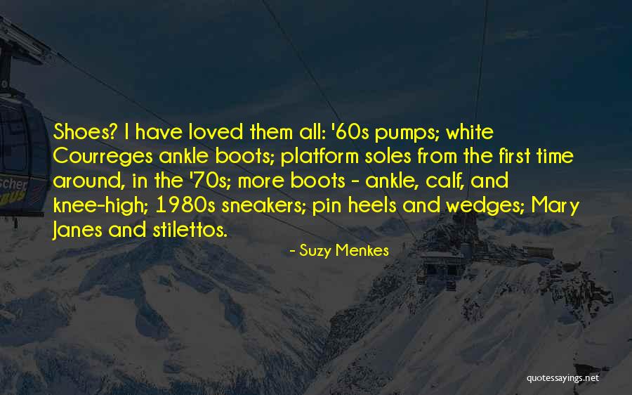 Boots And Heels Quotes By Suzy Menkes