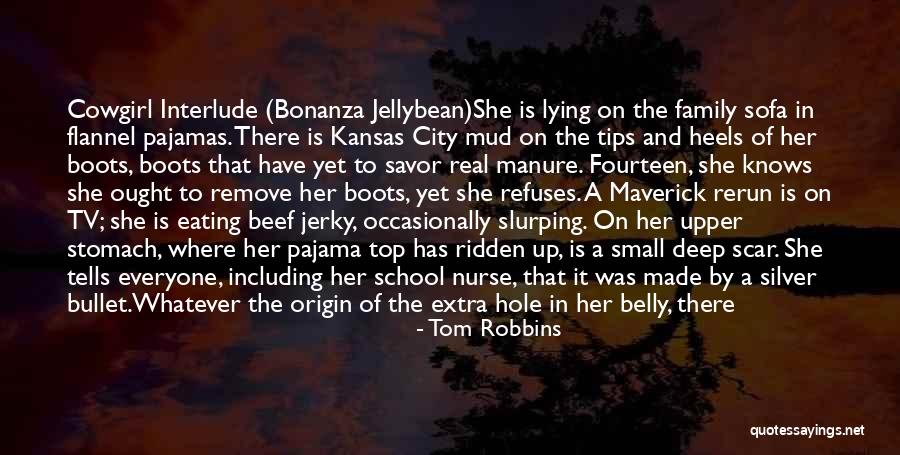 Boots And Heels Quotes By Tom Robbins