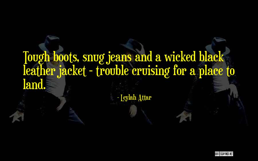 Boots And Jeans Quotes By Leylah Attar Boots And Jeans Quotes By Leylah Attar