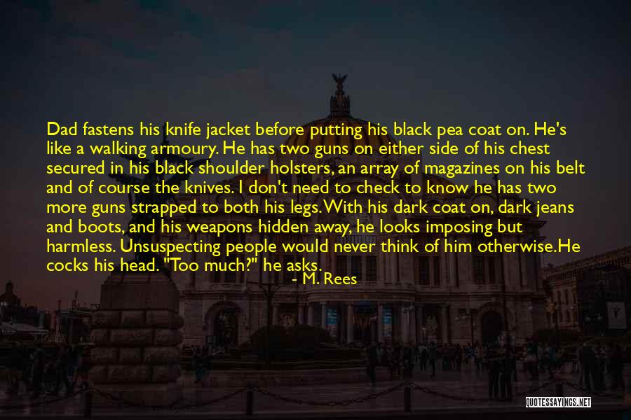 Boots And Jeans Quotes By M. Rees Boots And Jeans Quotes By M. Rees