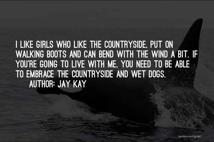 Boots Quotes By Jay Kay