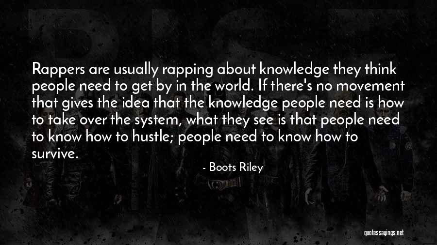 Boots Riley Quotes 1116466 Boots Riley Quotes 1116466