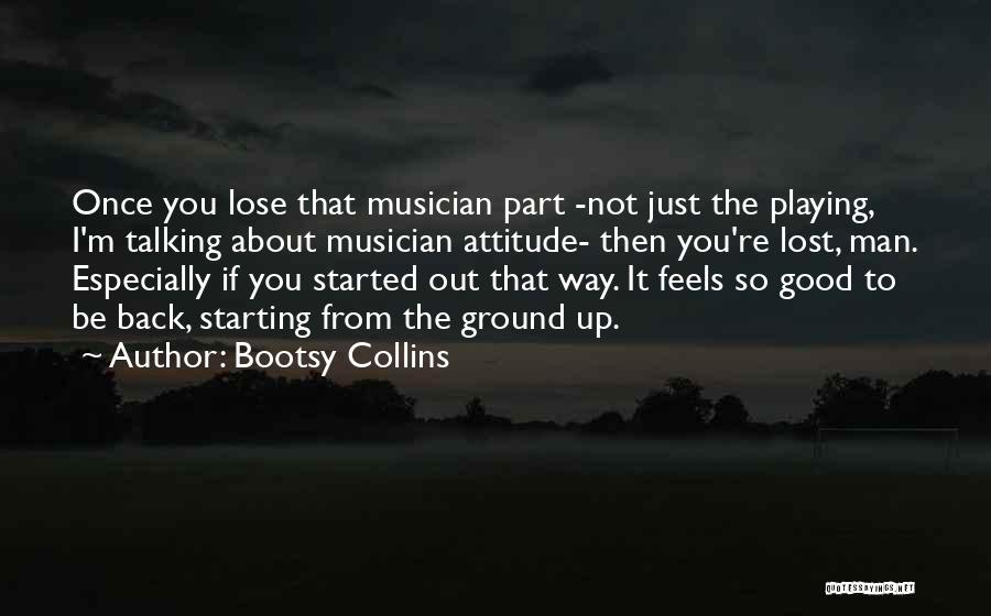 Bootsy Collins Quotes 1660513