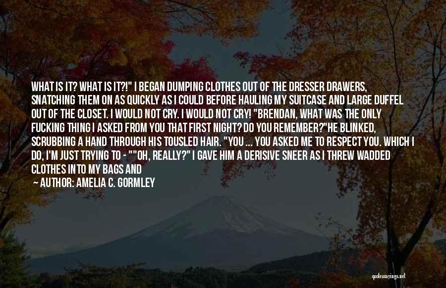 Booty Had Me Like Quotes By Amelia C. Gormley