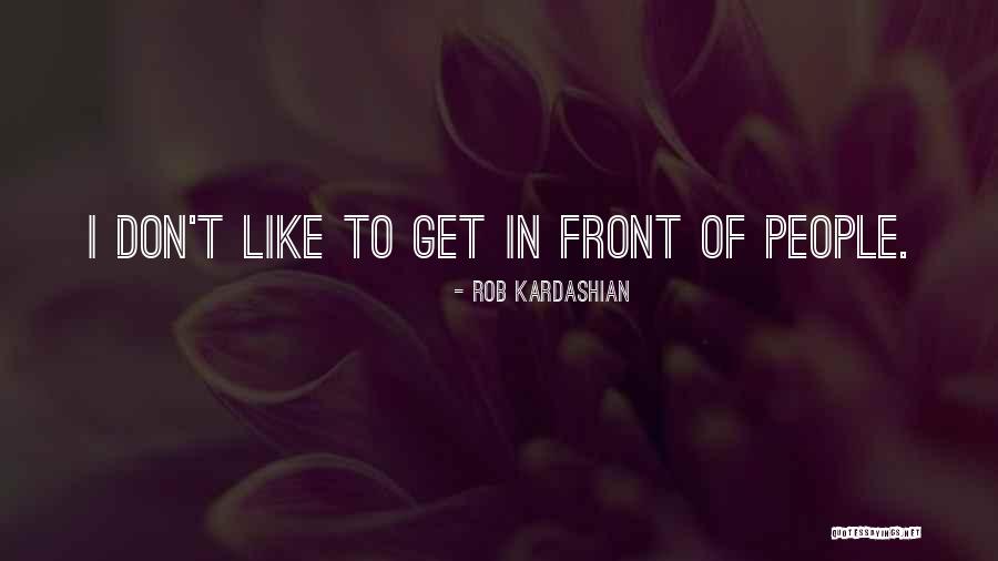 Boovish Quotes By Rob Kardashian Boovish Quotes By Rob Kardashian