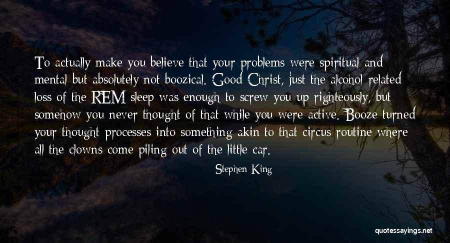 Boozical Quotes By Stephen King Boozical Quotes By Stephen King