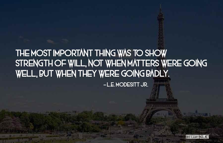Boozman Hof Quotes By L.E. Modesitt Jr. Boozman Hof Quotes By L.E. Modesitt Jr.