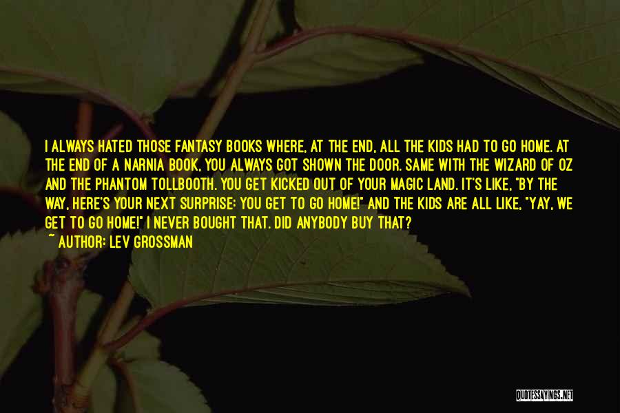 Bora Djordjevic Quotes By Lev Grossman