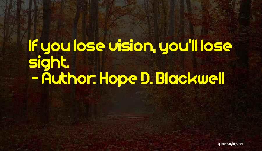 Borachio Quotes By Hope D. Blackwell