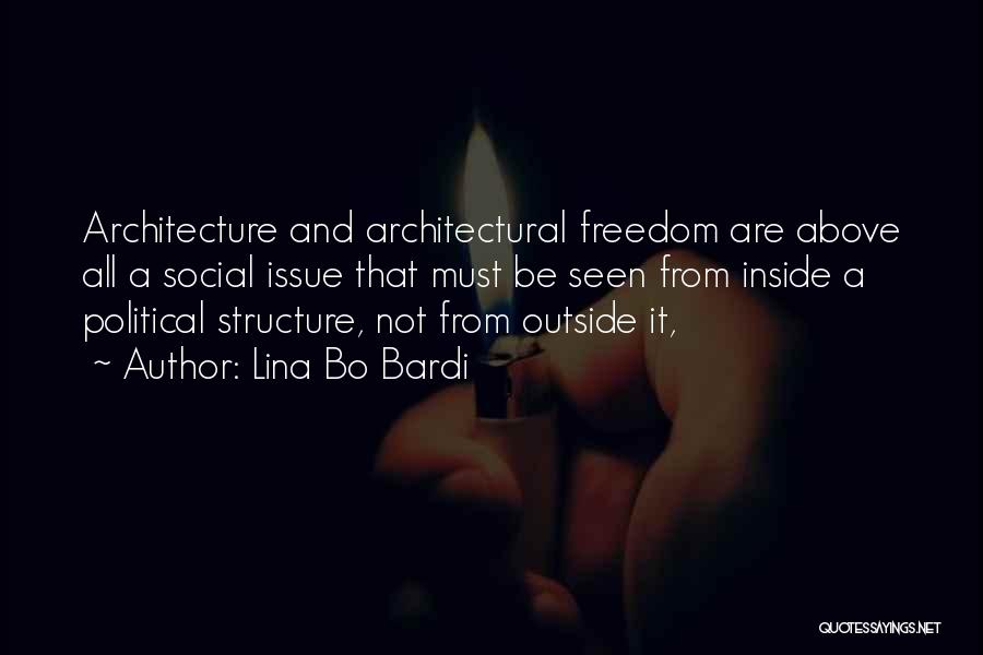 Borachio Quotes By Lina Bo Bardi