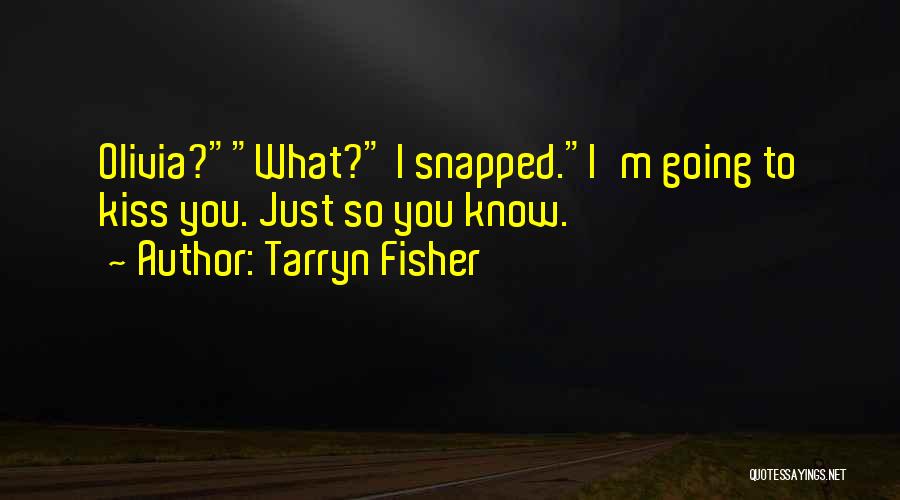 Borachio Quotes By Tarryn Fisher