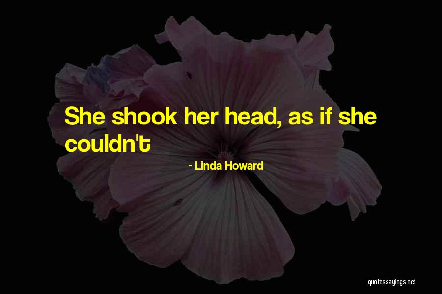 Boranal Kft Quotes By Linda Howard Boranal Kft Quotes By Linda Howard