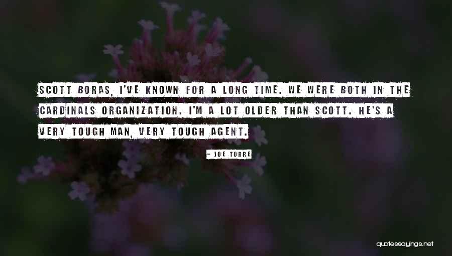 Boras Quotes By Joe Torre Boras Quotes By Joe Torre