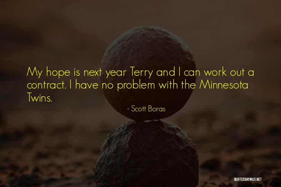 Boras Quotes By Scott Boras Boras Quotes By Scott Boras