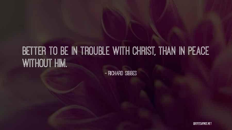 Borasus Quotes By Richard Sibbes