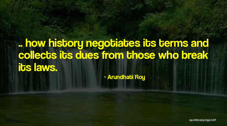 Borat Gipsy Quotes By Arundhati Roy Borat Gipsy Quotes By Arundhati Roy
