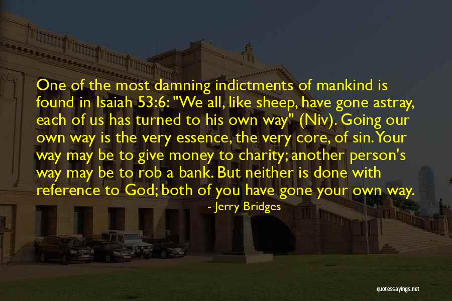 Boraver Quotes By Jerry Bridges Boraver Quotes By Jerry Bridges