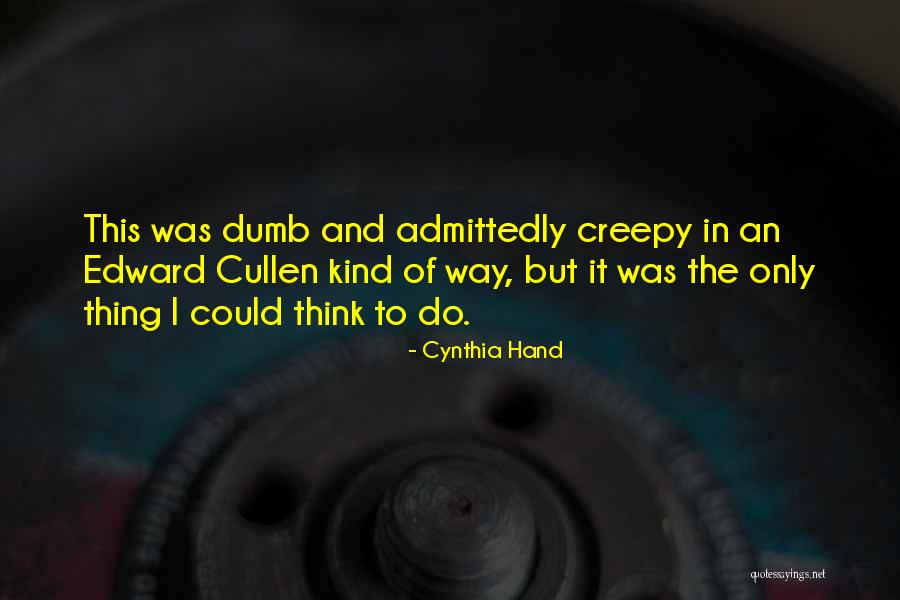Borb Ly Rich Rd Quotes By Cynthia Hand Borb Ly Rich Rd Quotes By Cynthia Hand