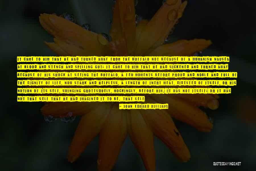 Borboni Quotes By John Edward Williams Borboni Quotes By John Edward Williams