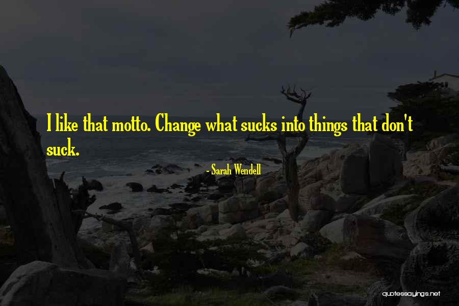 Borchers Chemicals Quotes By Sarah Wendell Borchers Chemicals Quotes By Sarah Wendell