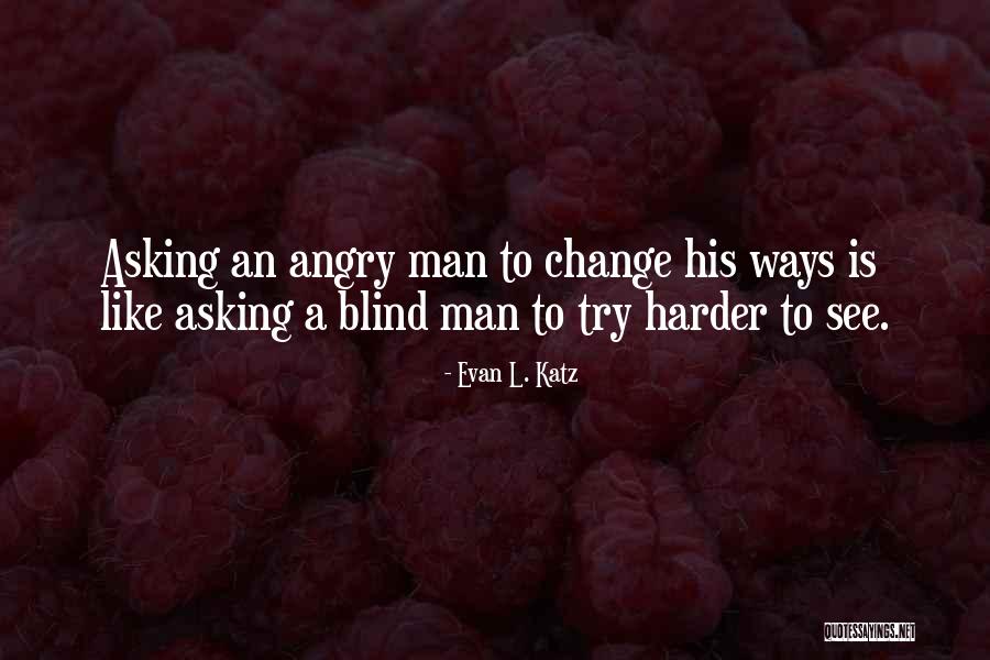 Borchiami Quotes By Evan L. Katz Borchiami Quotes By Evan L. Katz