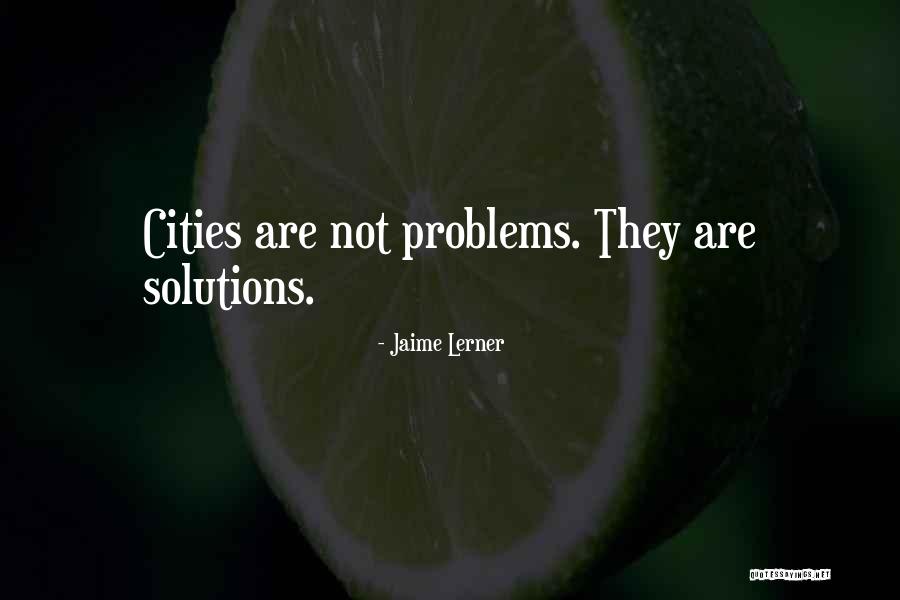 Borcke Associates Quotes By Jaime Lerner Borcke Associates Quotes By Jaime Lerner