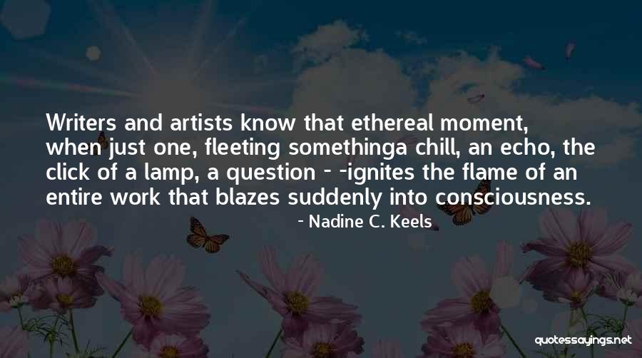 Bord Quotes By Nadine C. Keels Bord Quotes By Nadine C. Keels