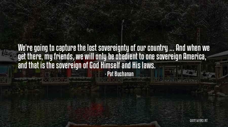 Bordagaray Bakersfield Quotes By Pat Buchanan Bordagaray Bakersfield Quotes By Pat Buchanan