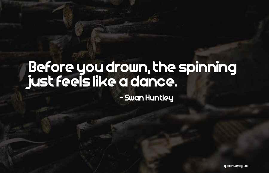 Bordelaise Quotes By Swan Huntley Bordelaise Quotes By Swan Huntley