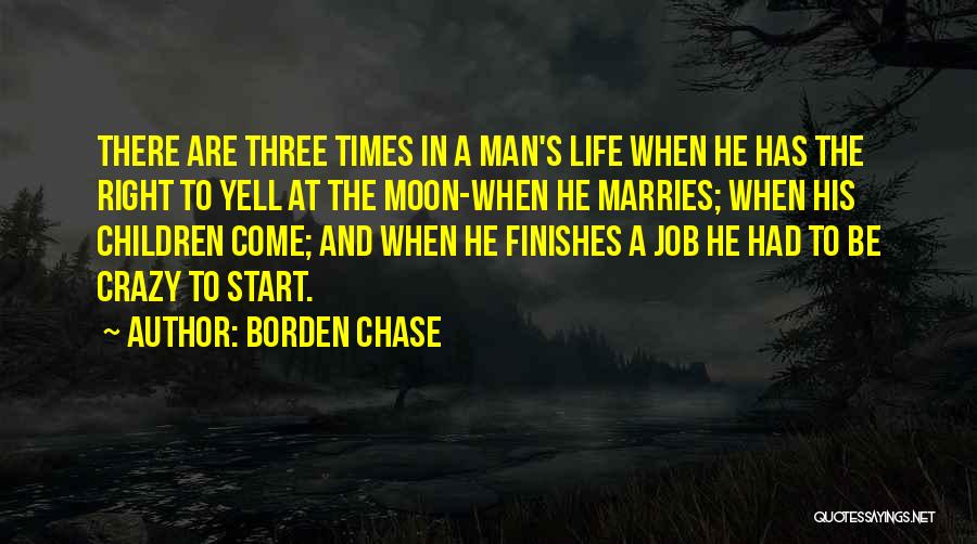 Borden Chase Quotes 553502