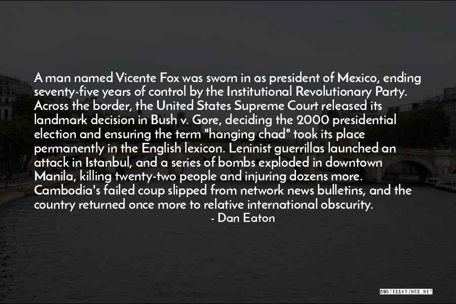 Border Control Quotes By Dan Eaton