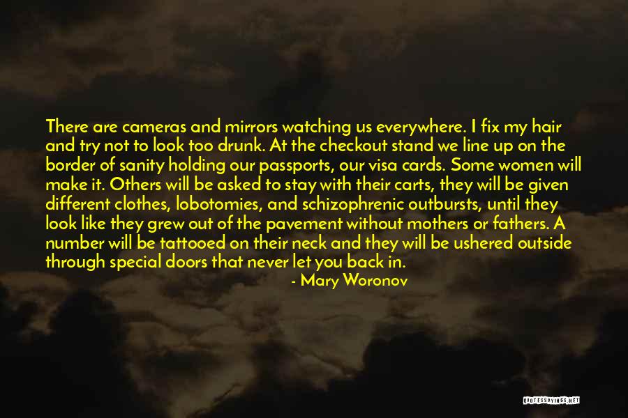 Border Line Quotes By Mary Woronov Border Line Quotes By Mary Woronov