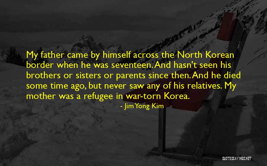 Border Quotes By Jim Yong Kim