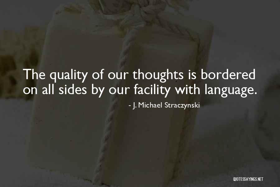 Bordered Quotes By J. Michael Straczynski Bordered Quotes By J. Michael Straczynski