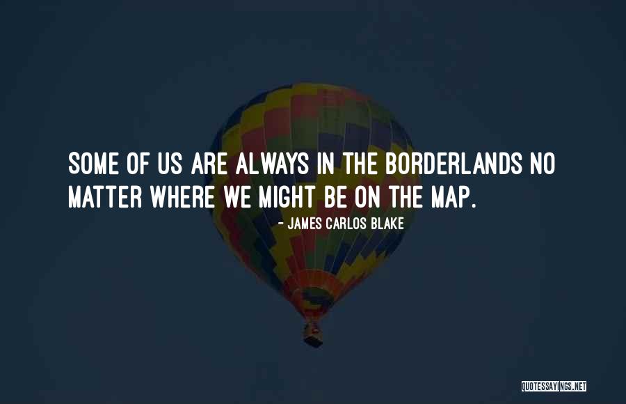 Borderlands 2 All Character Quotes By James Carlos Blake