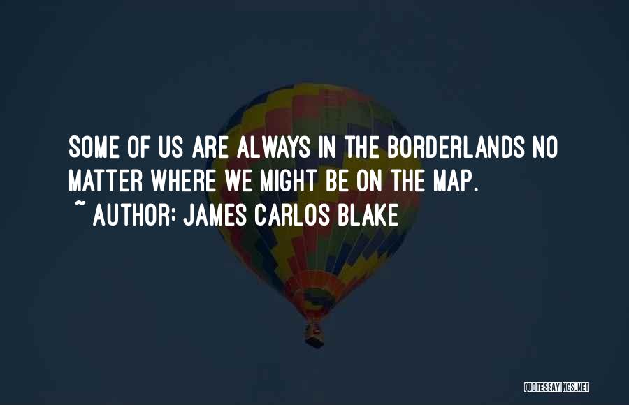 Borderlands 2 Character Quotes By James Carlos Blake