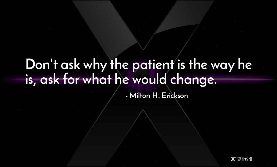 Borderlands 2 Psycho Bandit Quotes By Milton H. Erickson